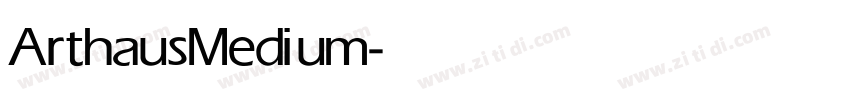 Arthaus Medium字体转换